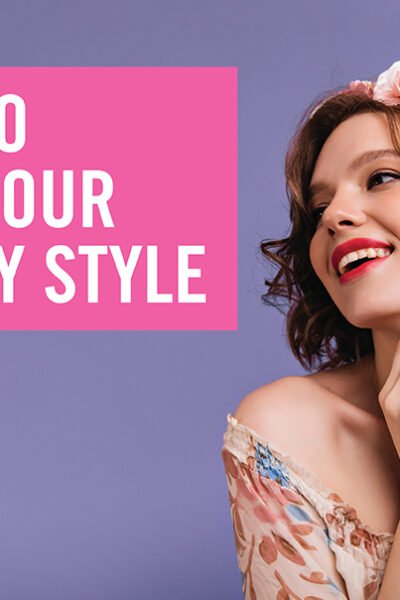 How to Find Your Beauty Style