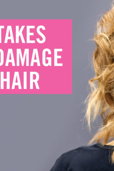 6 Mistakes that damage your hair
