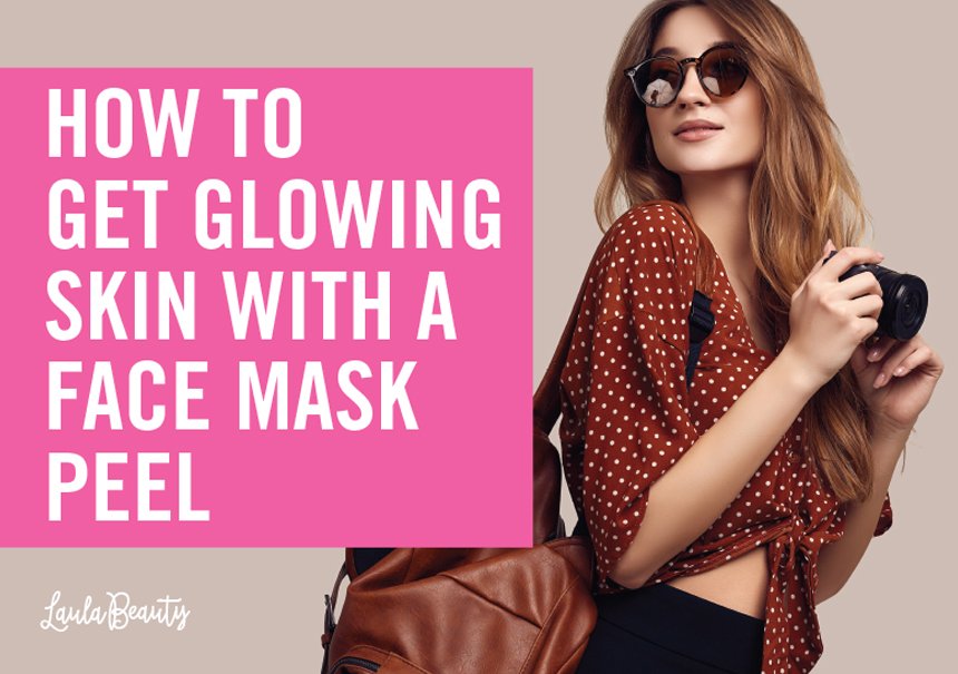 How to get glowing skin with a face mask peel